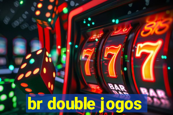 br double jogos